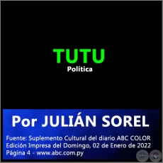 TUTU - Por JULIÁN SOREL - Domingo, 02 de Enero de 2022